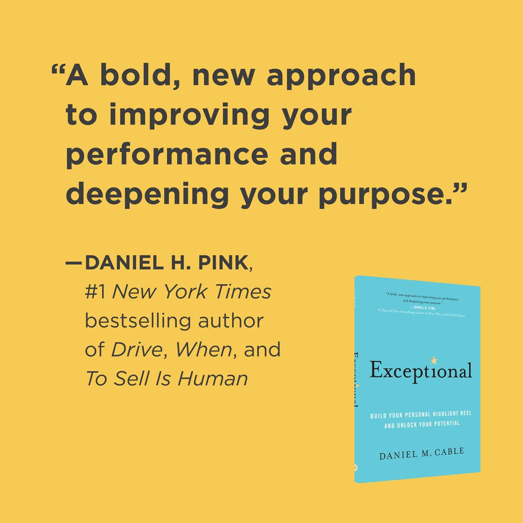 Exceptional: Build Your Personal Highlight Reel and Unlock Your Potential