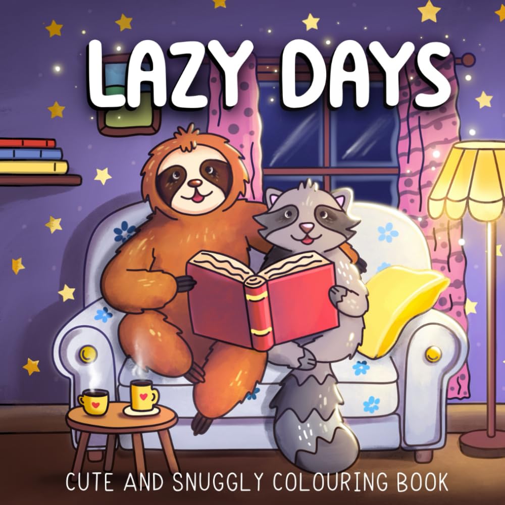 Lazy Days: Cute and snuggly colouring book (Lazy Days Collection)