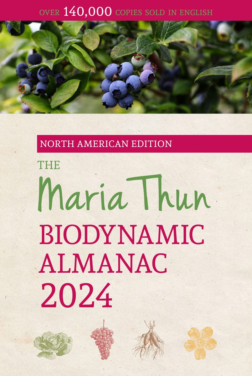 The North American Maria Thun Biodynamic Almanac: 2026