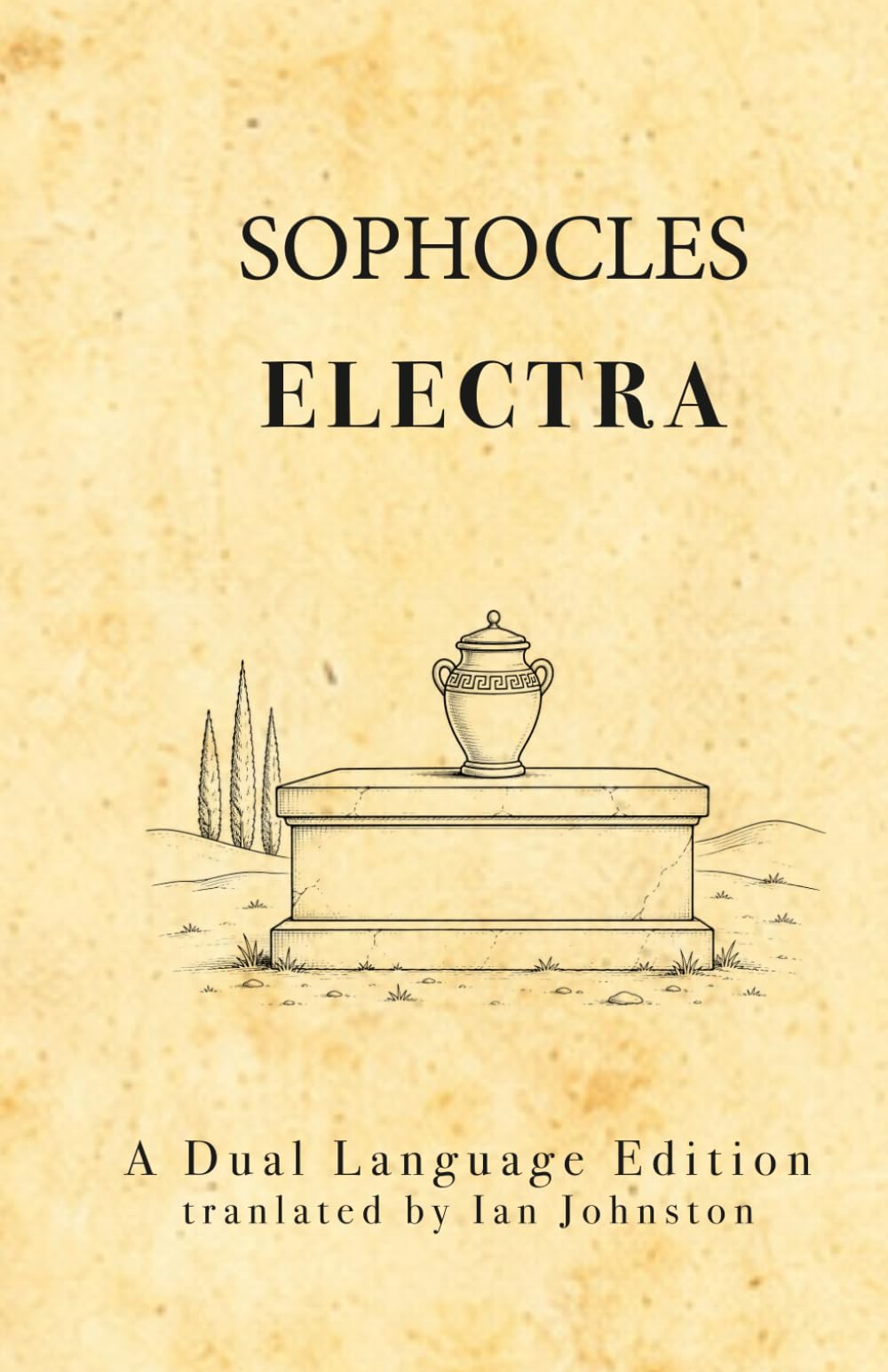 Sophocles' Electra: A Dual Language Book