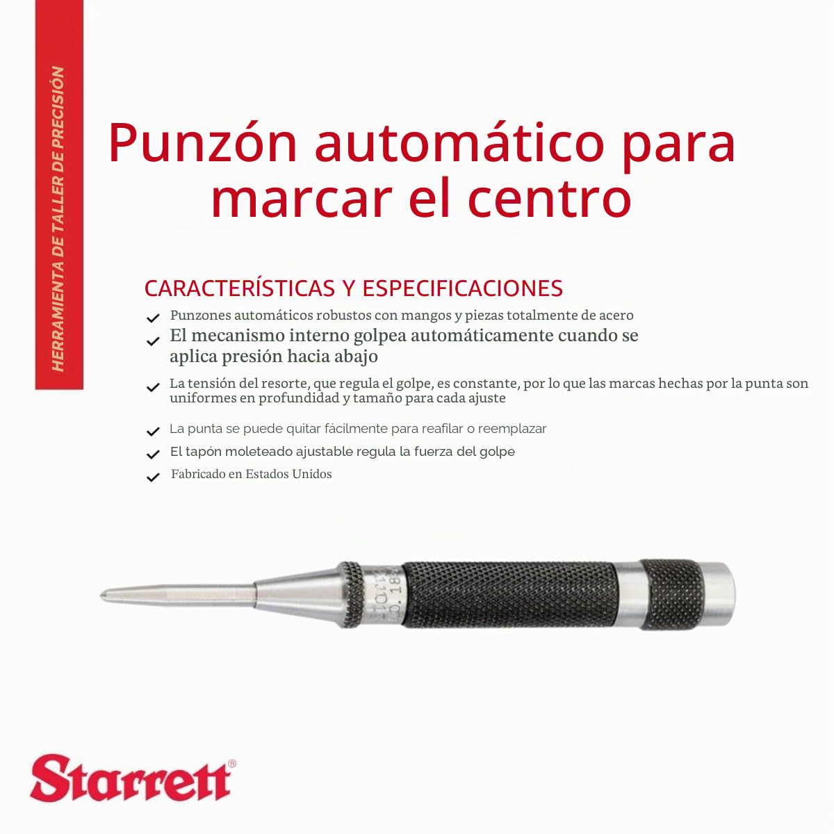 Starrett, Granete Automático– 18AA