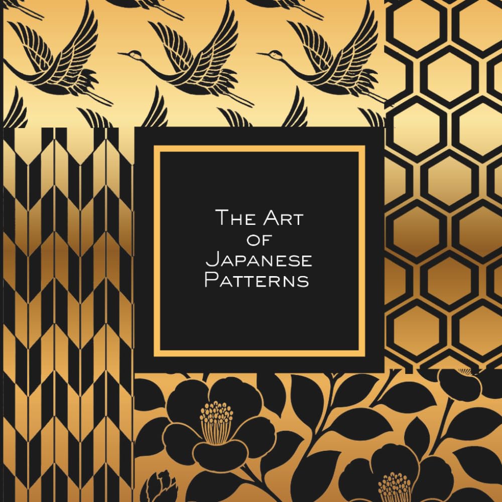 The Art of Japanese Patterns: Essential Traditional Motifs