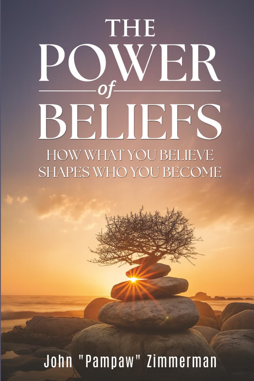 The Power of Beliefs: How What You Believe Shapes Who You Become