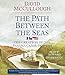 Produktbild The Path Between the Seas: The Creation of the Panama Canal, 1870-1914