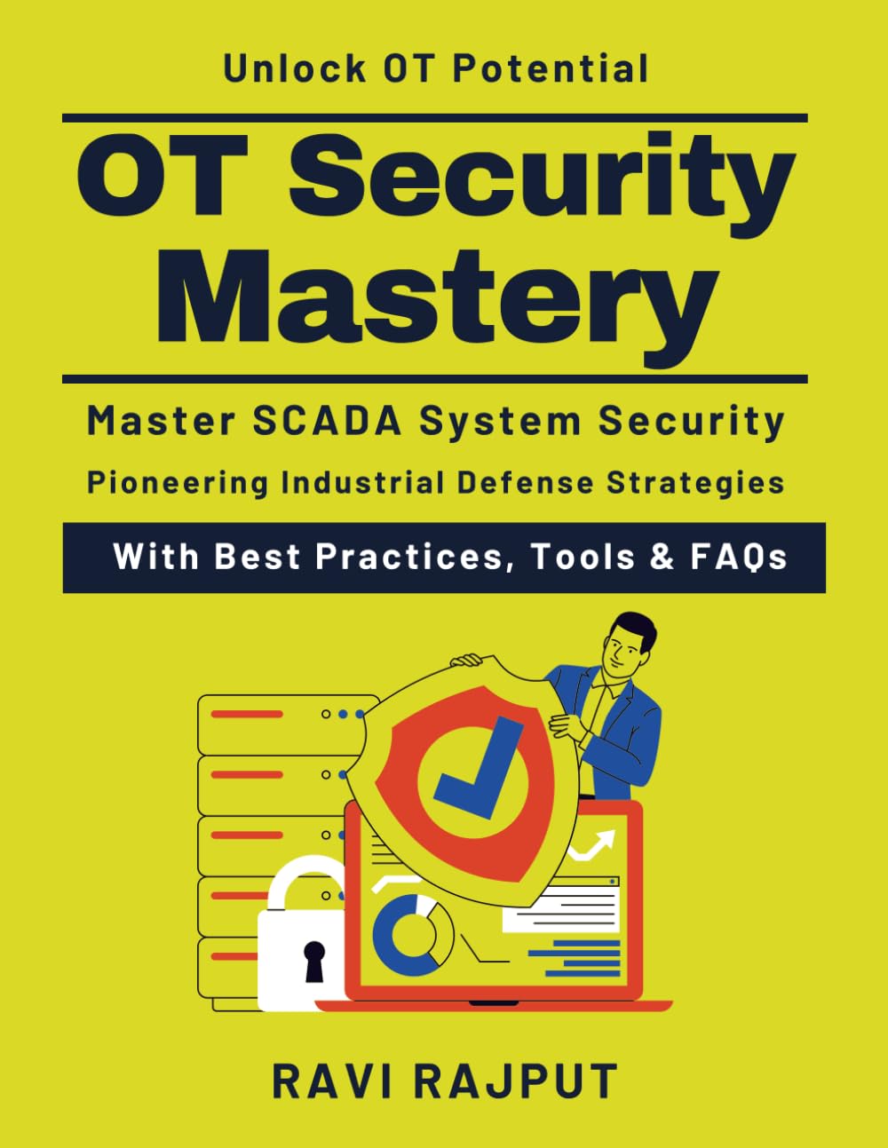 OT Security Mastery: Securing SCADA Systems | IT/OT Convergence Safety | Secure Manufacturing Plants | Operational Technology Defense | Industrial Cyber Resilience | ICS Security Mastery