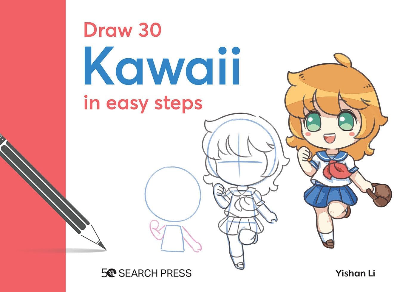 Draw 30 Kawaii In Easy Steps