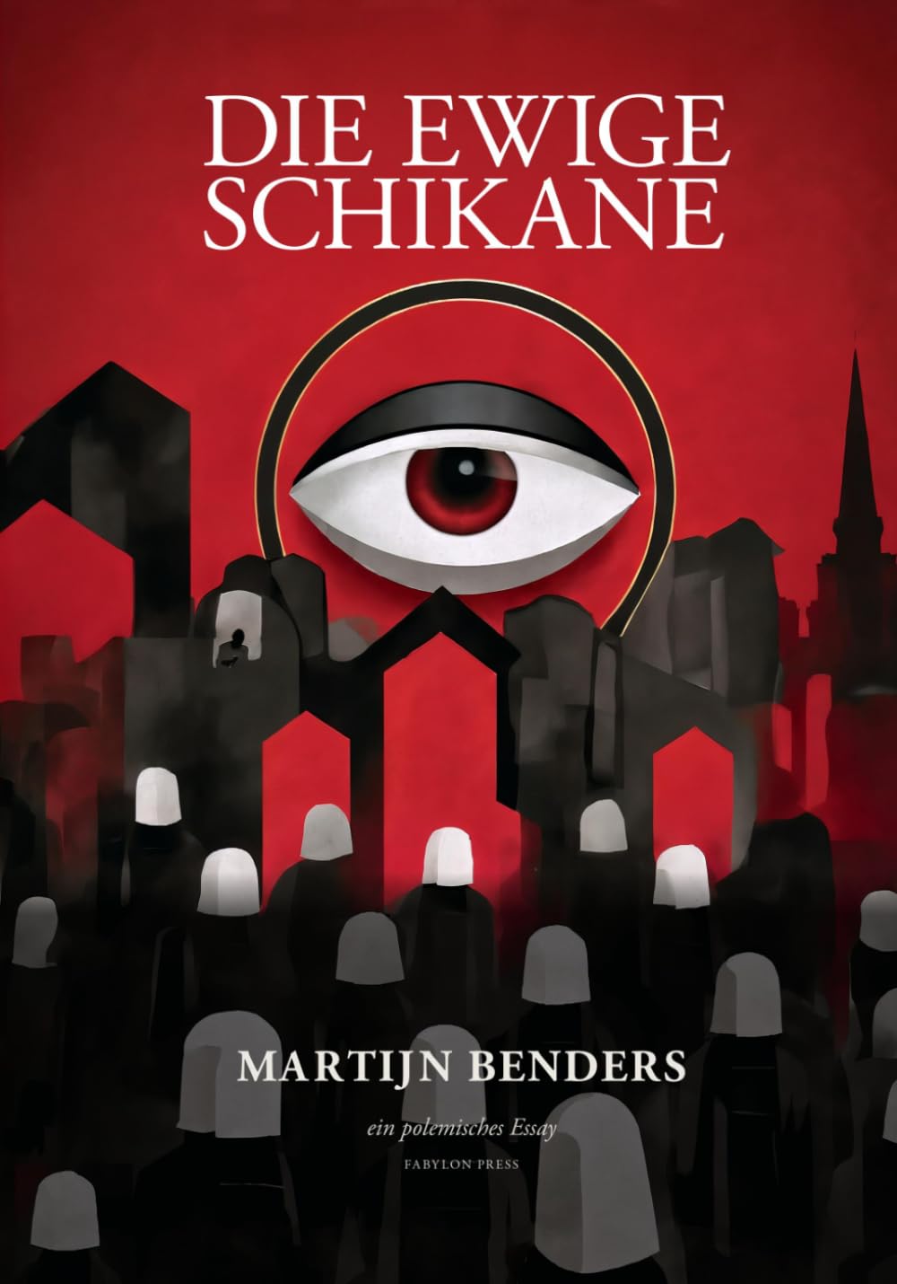 Die Ewige Schikane: Ein polemisches Essay