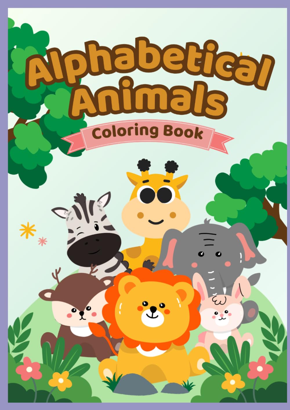 Alphabetical Animals: A Fun coloring Book for Kids Ages 3 - 8