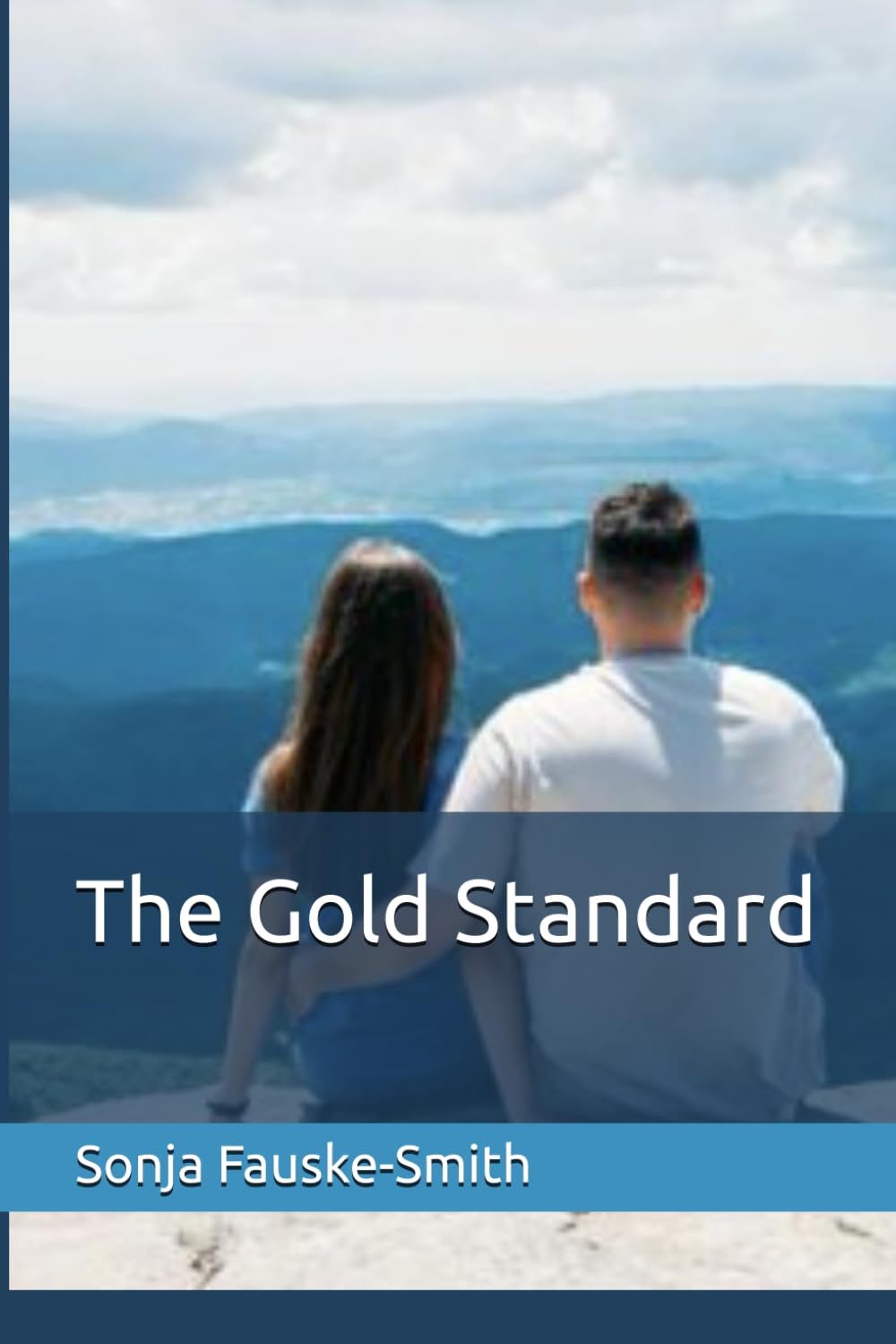The Gold Standard (Married to a Narcissist series)