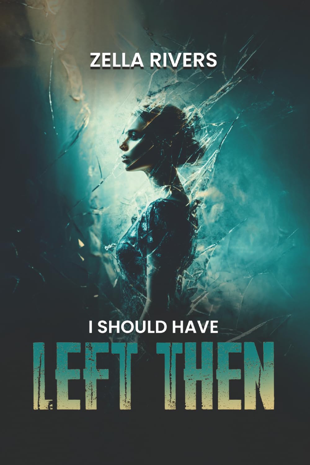 I Should Have Left Then