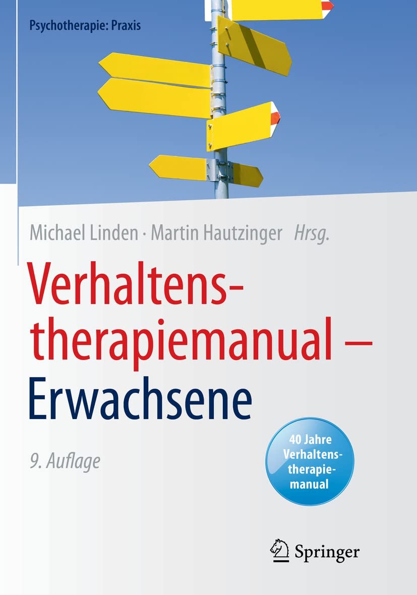 Verhaltenstherapiemanual – Erwachsene (Psychotherapie: Praxis)
