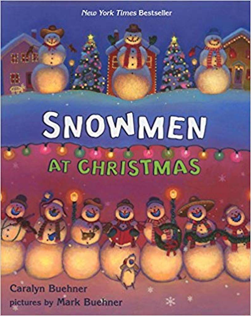 Snowmen At Christmas [Paperback] Buehner, Caralyn and Mark Buehner
