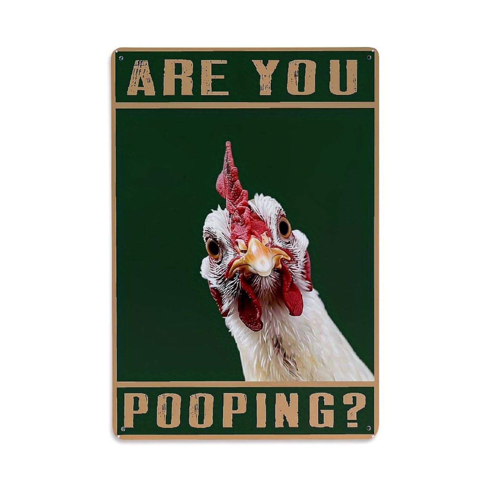Are You Pooping Chicken Poster Retro Metal Tin Sign, Vintage Metal Poster for home, Gaming Room, Studio Workshop,Bar,Garage Wall Art Decor 8x12 Inch