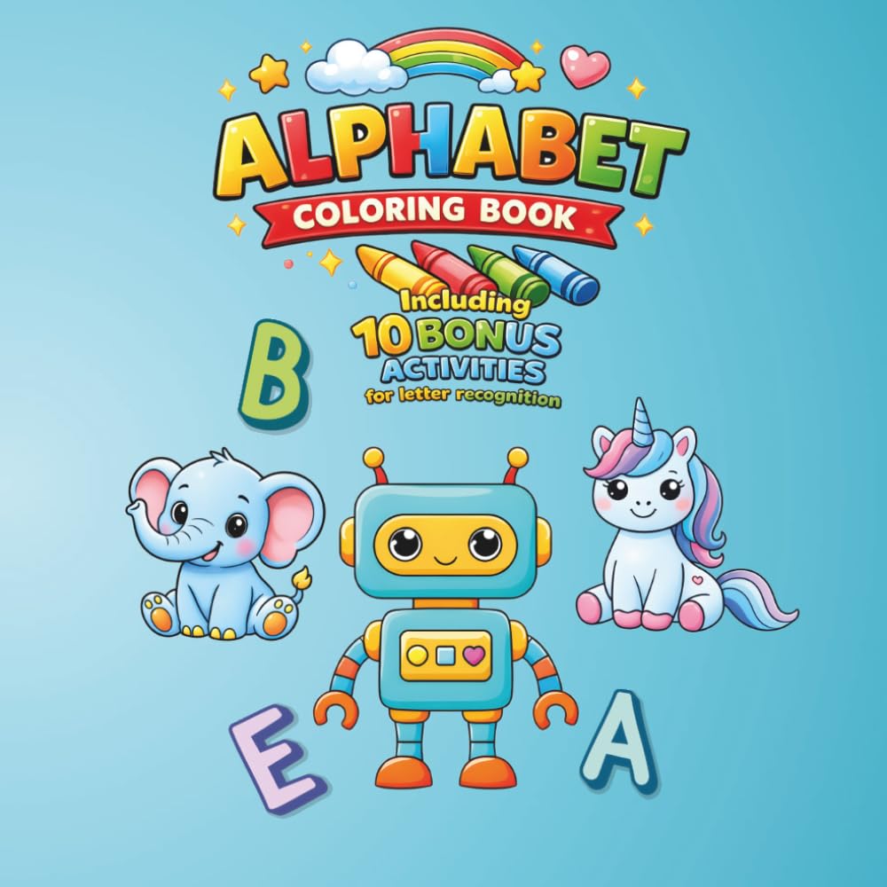 Alphabet coloring book: Bold and easy ABC coloring book for toddlers and preschoolers ages 2-5