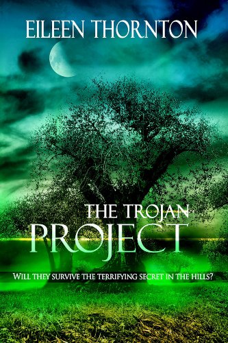 The Trojan Project by [Eileen Thornton]