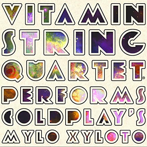 Play Vitamin String Quartet Performs Coldplay's Mylo Xyloto by Vitamin
