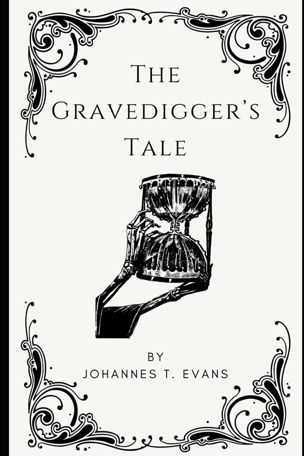 The Gravedigger's Tale: (Nine Horror Short Stories)
