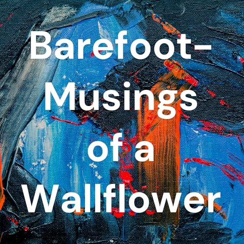 Couverture de Barefoot- Musings of a Wallflower