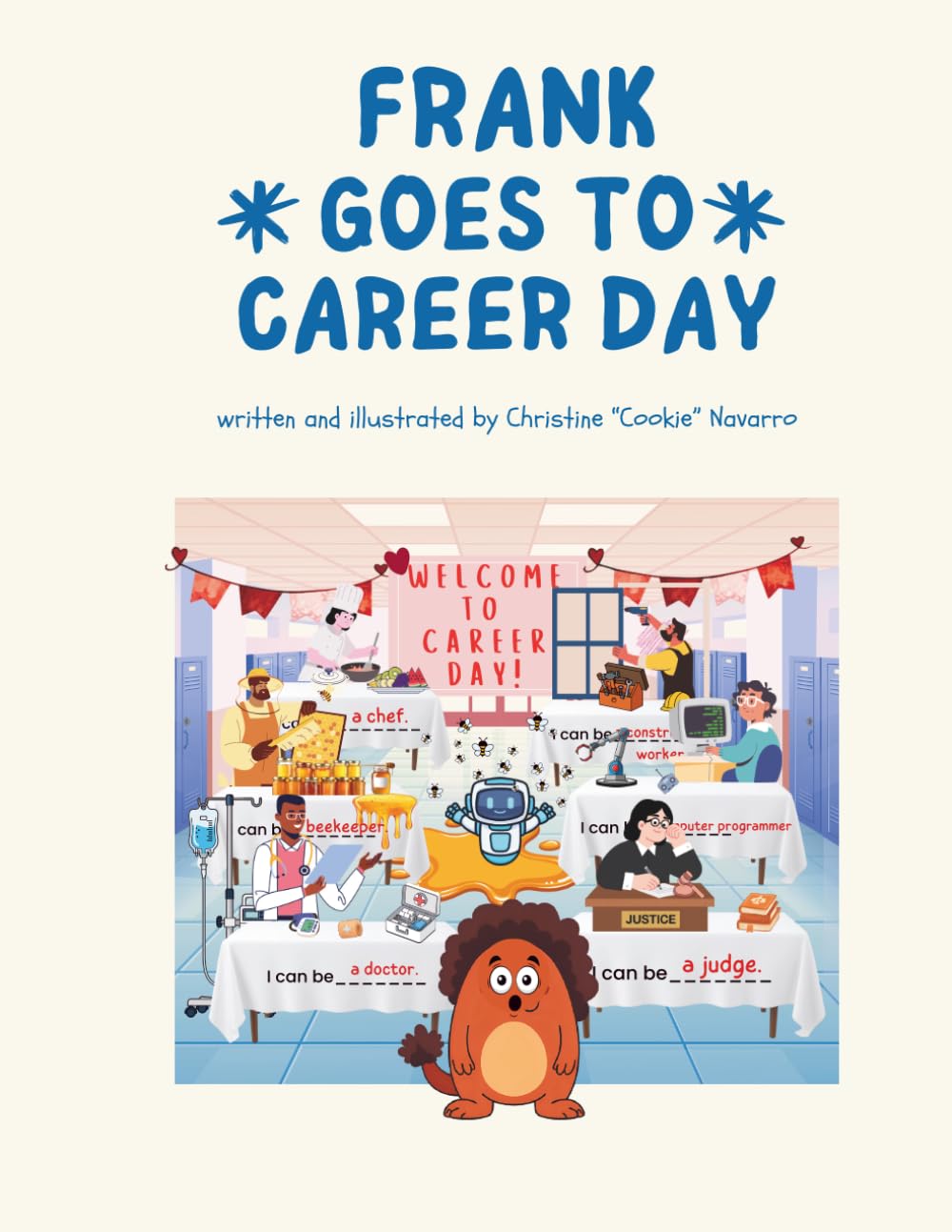 Frank Goes to Career Day: Another Tale of Giggles and Grand Adventures: 8 (The Adventures of Frank & Friends)