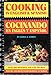 Cooking in English and Spanish: Cocinando En Ingles y Espanol