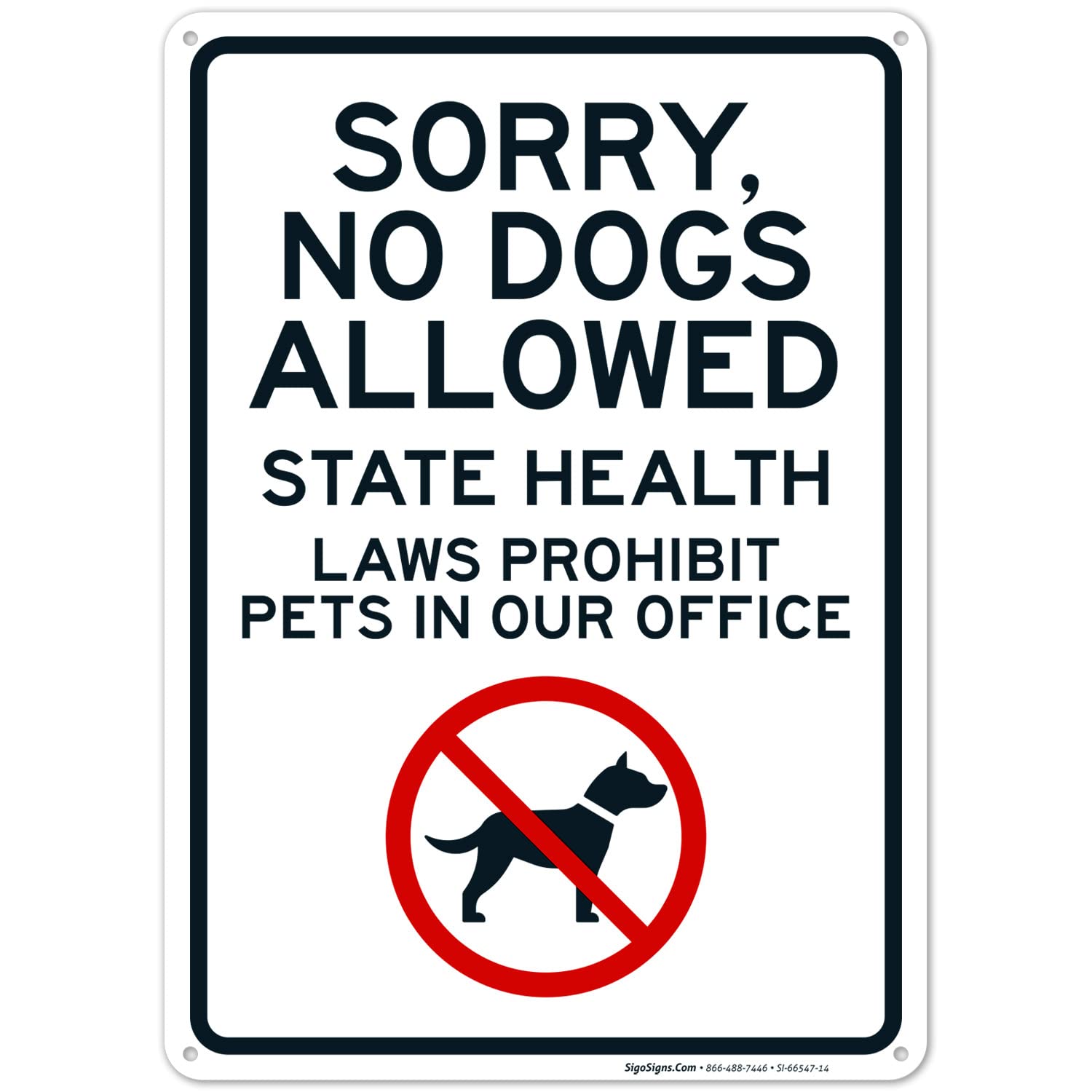 Sigo Signs No Dogs Allowed Sign - 10x7 Inches, HDPE Plastic, Outdoor Durable, Made In USA - View #7