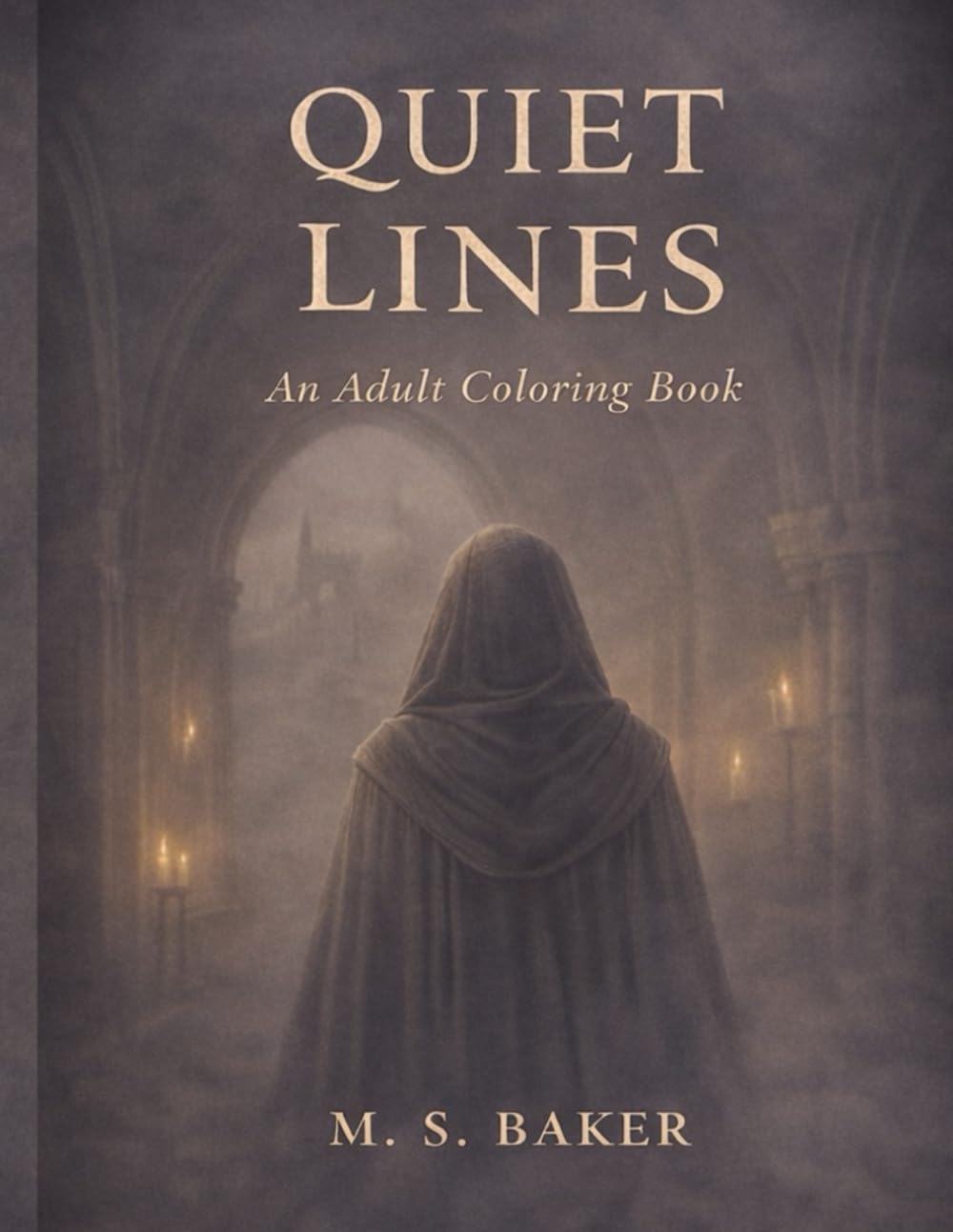 QUIET LINES: An Adult Coloring Book