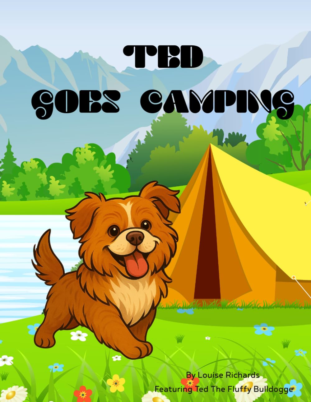 Ted Goes Camping (Ted - The Fluffy Bulldogge)