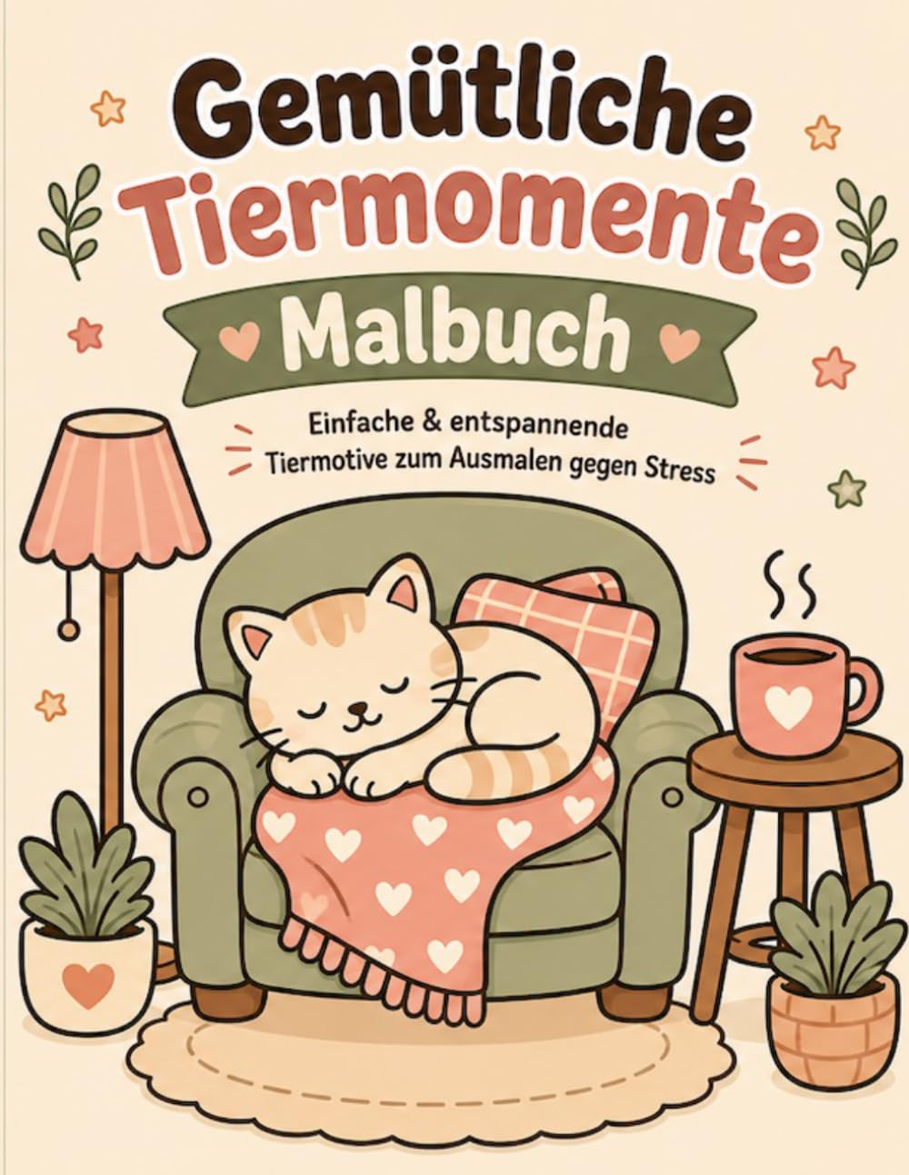 Gemütliche Tiermomente Malbuch: Einfache & entspannende Tiermotive zum Ausmalen gegen Stress
