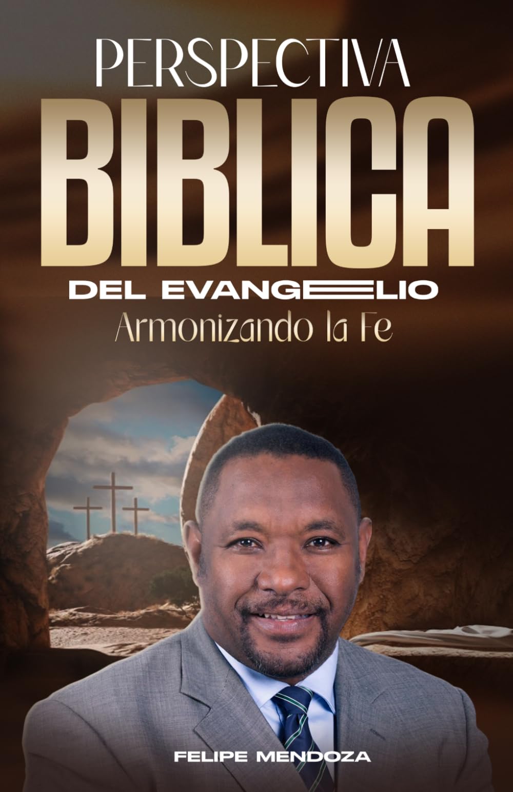 Perspectiva Bíblica del Evangelio: Armonizando la Fé