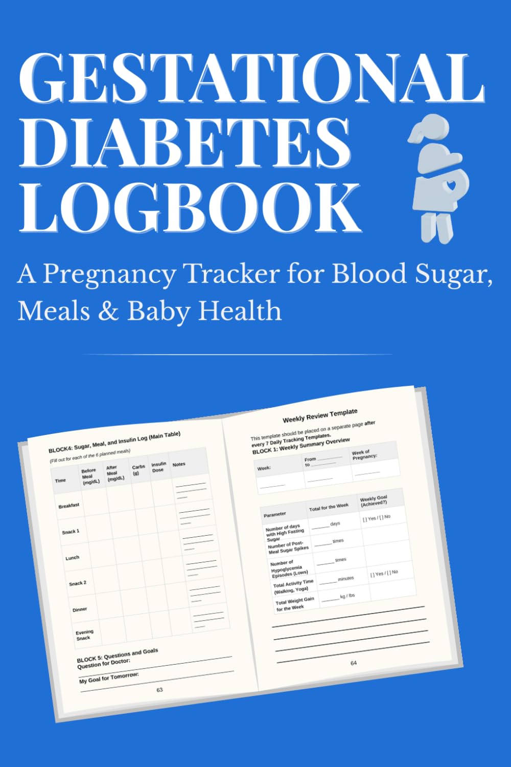 Gestational Diabetes Logbook: A Pregnancy Tracker for Blood Sugar, Meals & Baby Health