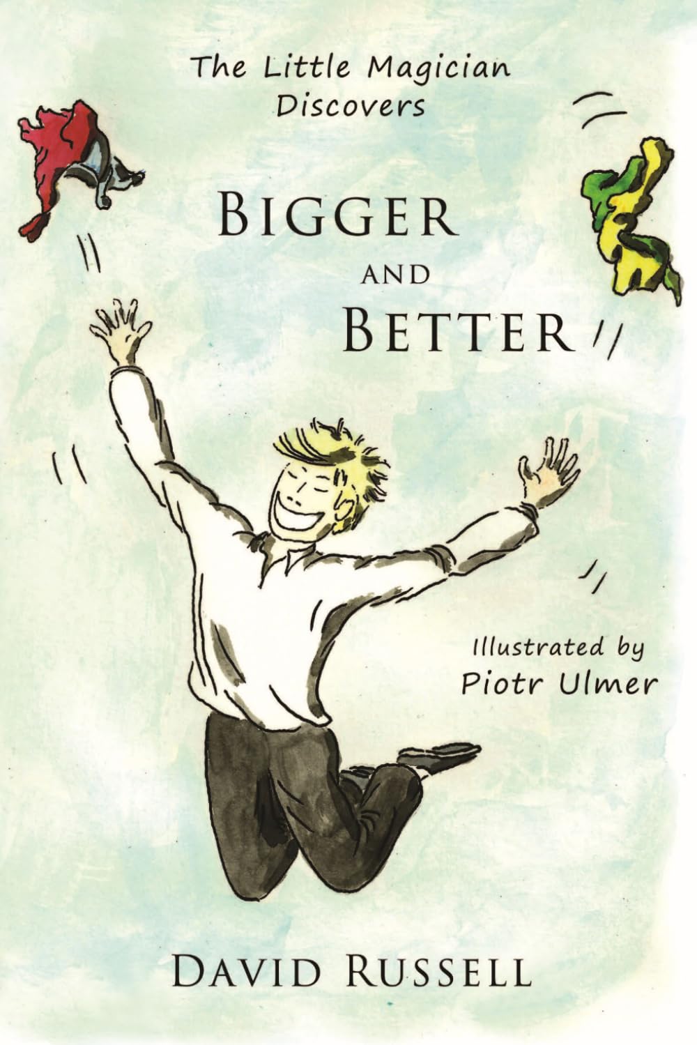 The Little Magician Discovers: Bigger and Better