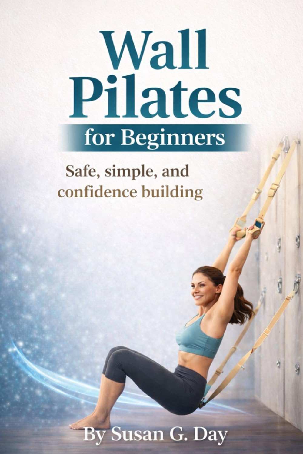 Wall Pilates for Beginners: Safe, simple, and confidence-building