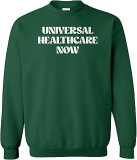 Universal Healthcare Now - Unisex Crewneck Sweatshirt