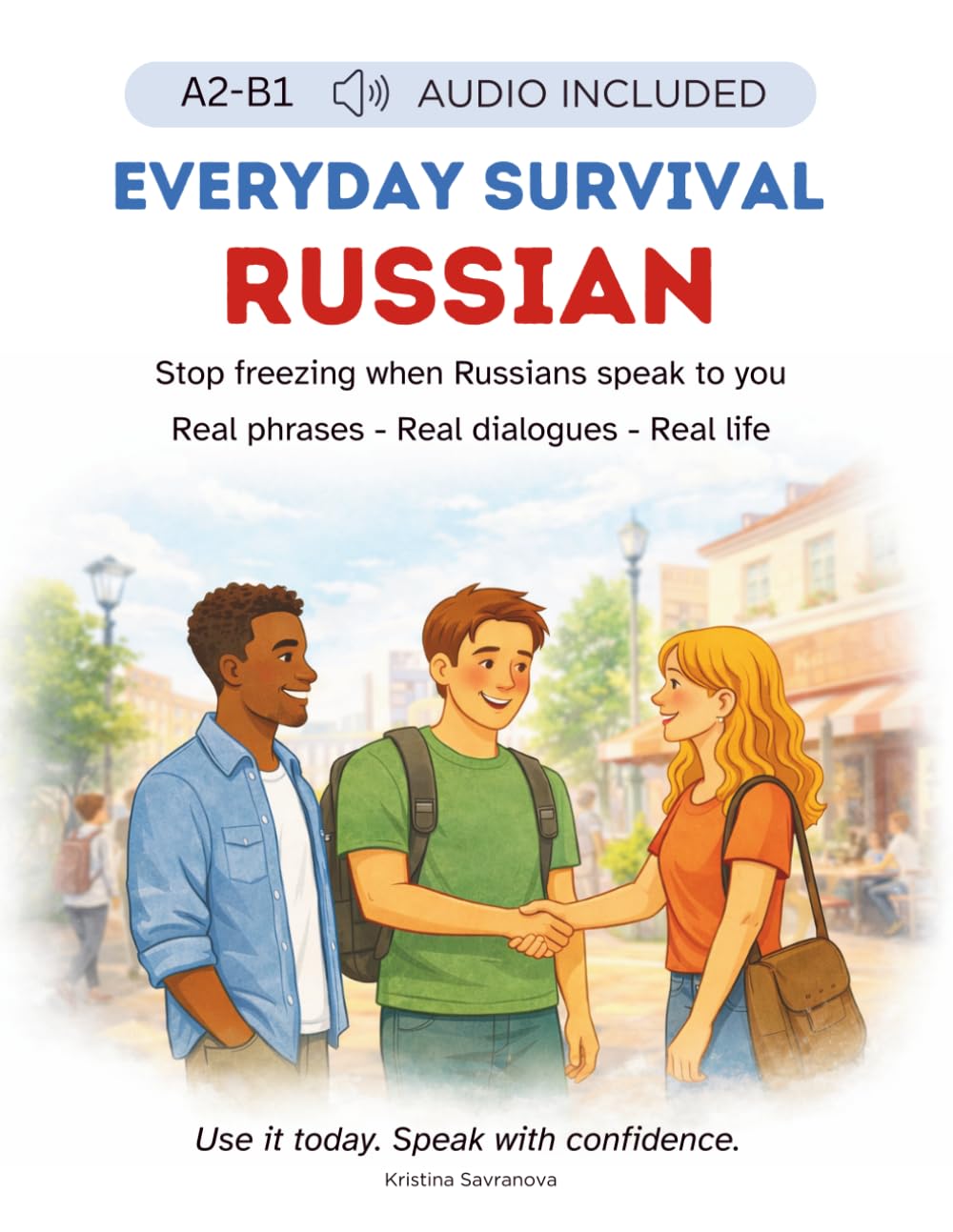 Everyday Survival Russian (A2–B1)