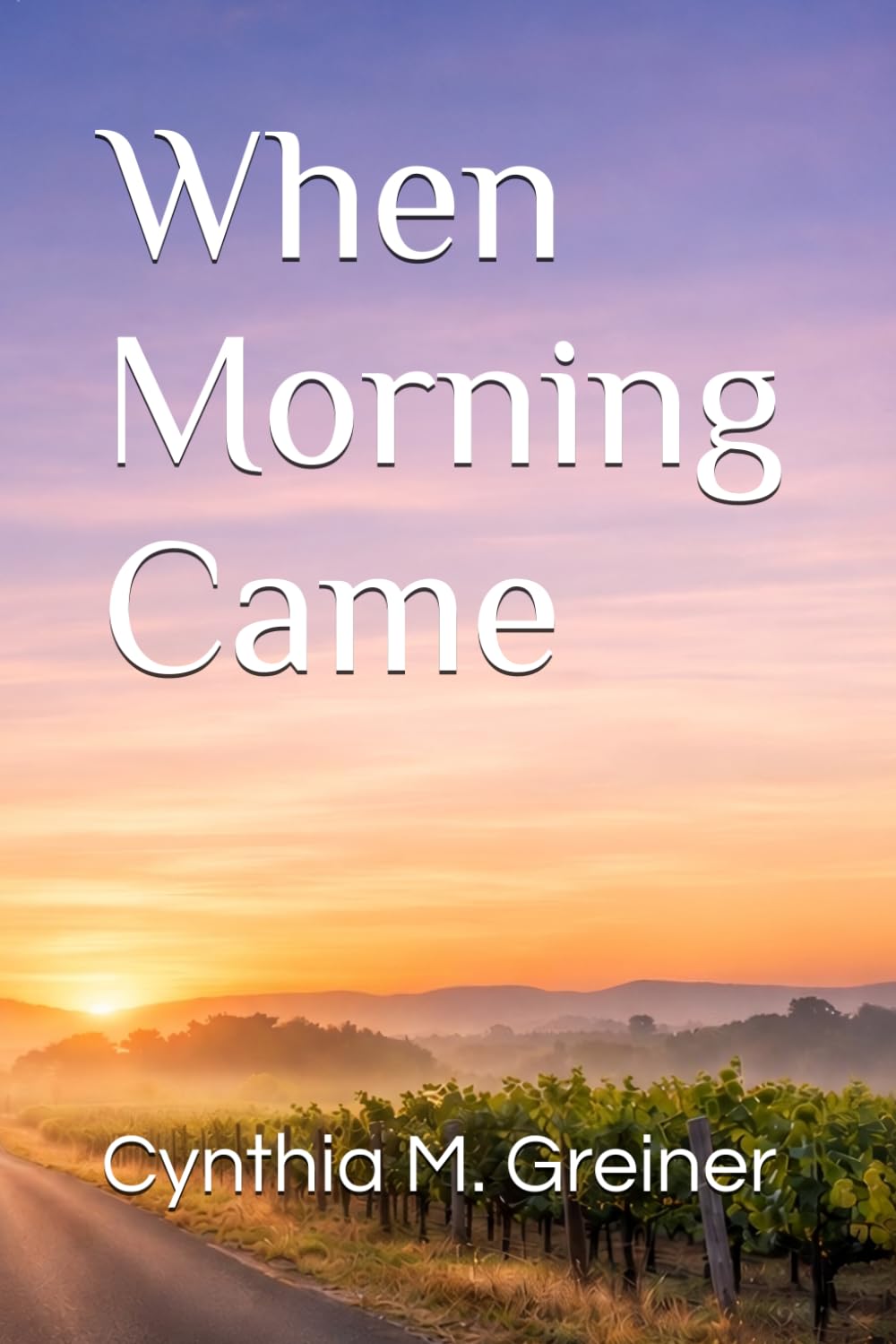 When Morning Came