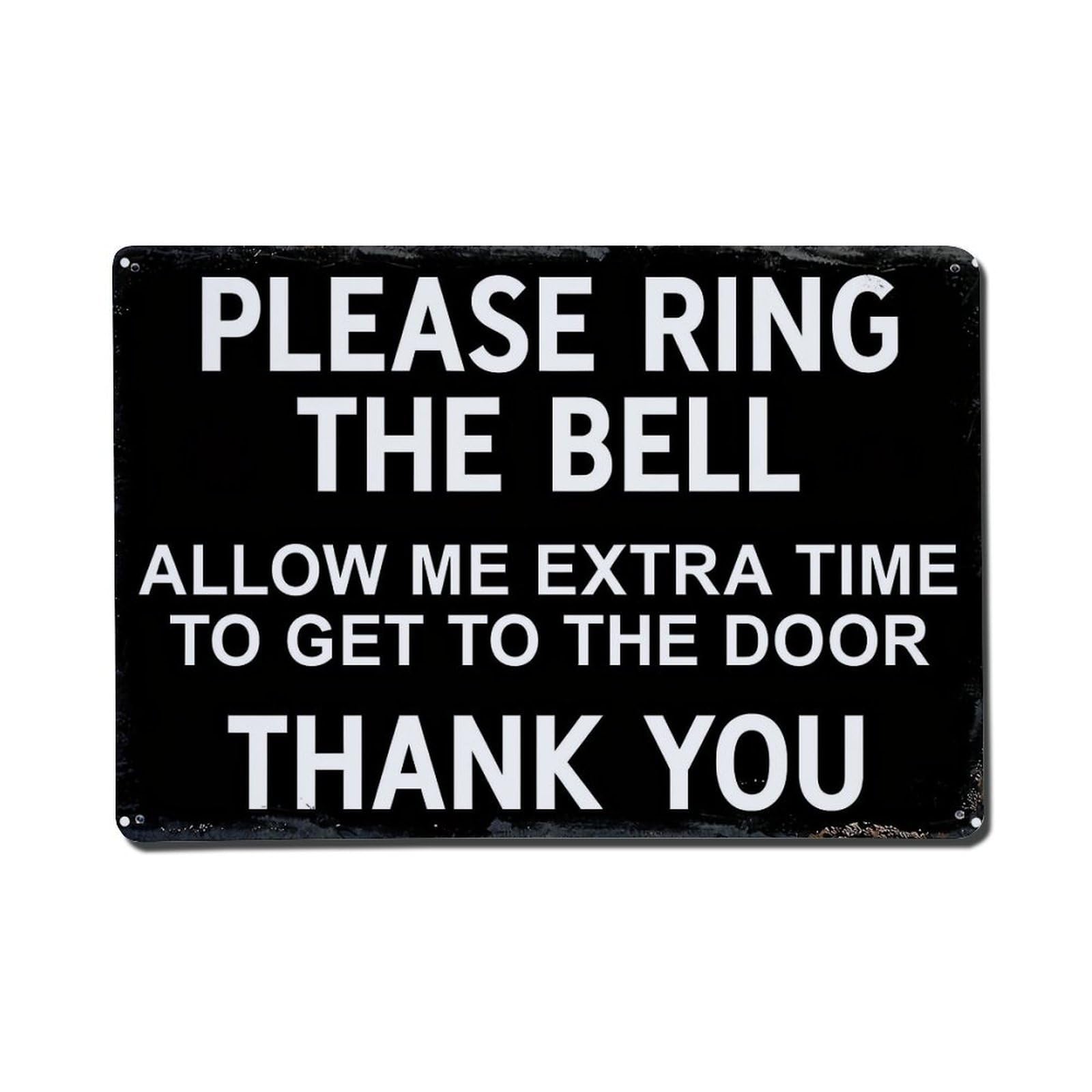 Please Ring The Bell Allow Me Extra Time To Get To The Door Thank You Retro Metal Tin Sign, Vintage Decor Art Poster for Bar, Home, Man Cave, Kitchen, Laundry Room Gift 8x12Inch