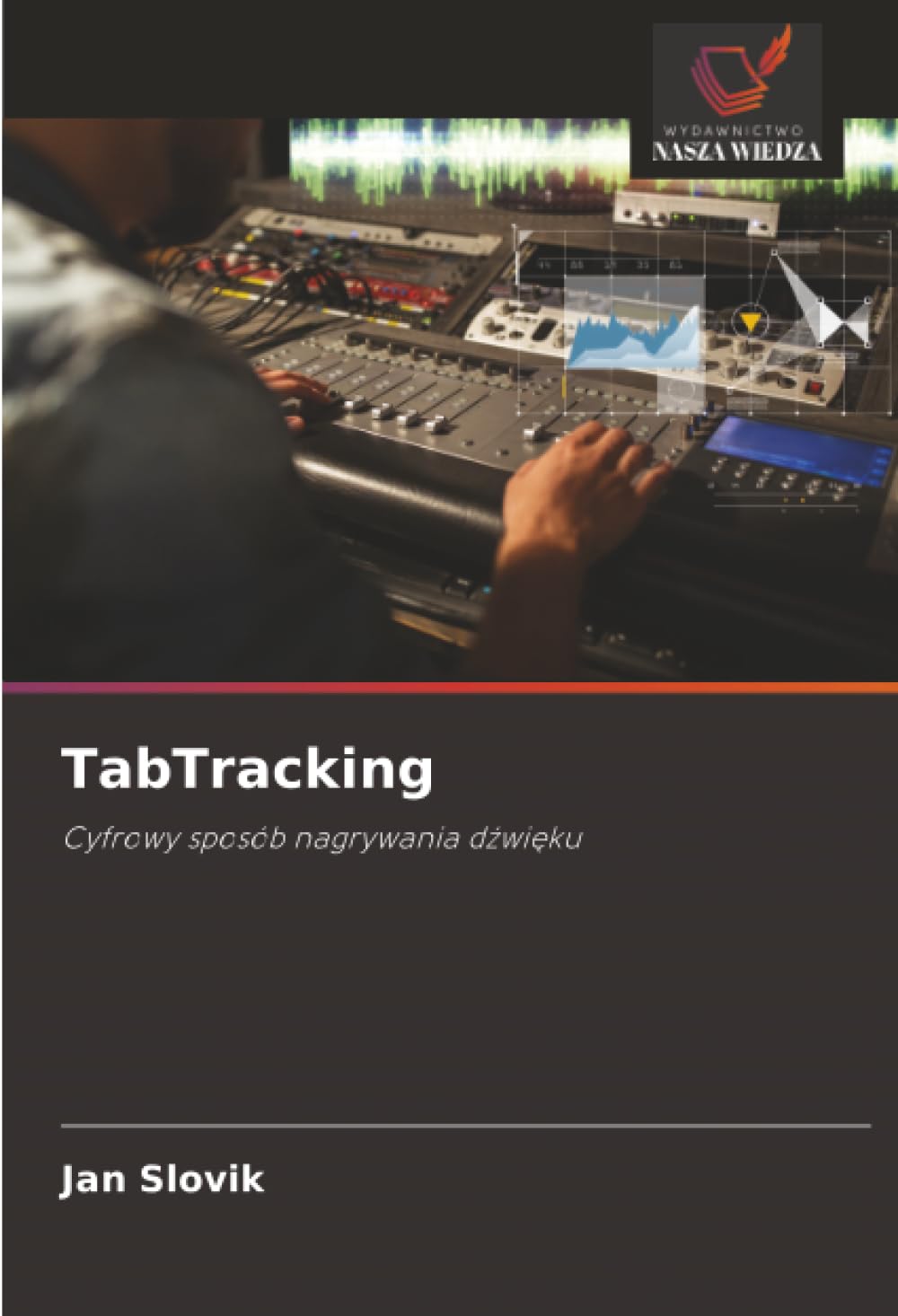 TabTracking: Cyfrowy sposób nagrywania d¿wi¿ku