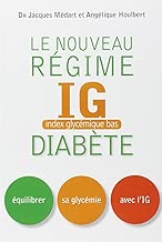 Download Nouveau régime IG pour les diabétiques et les prédiabétiques PDF