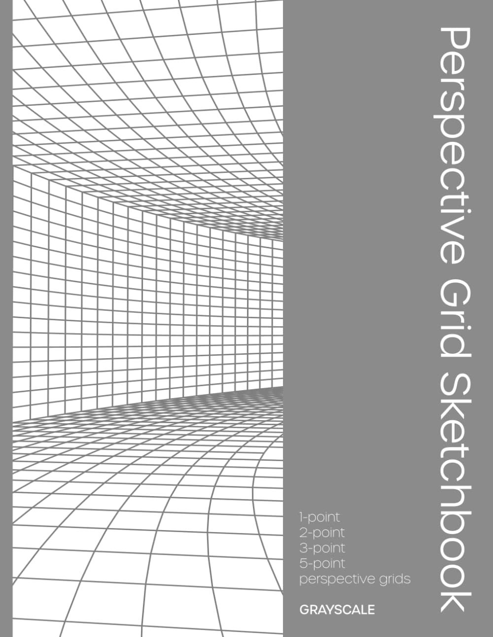 Perspective Grid Sketchbook: Grayscale