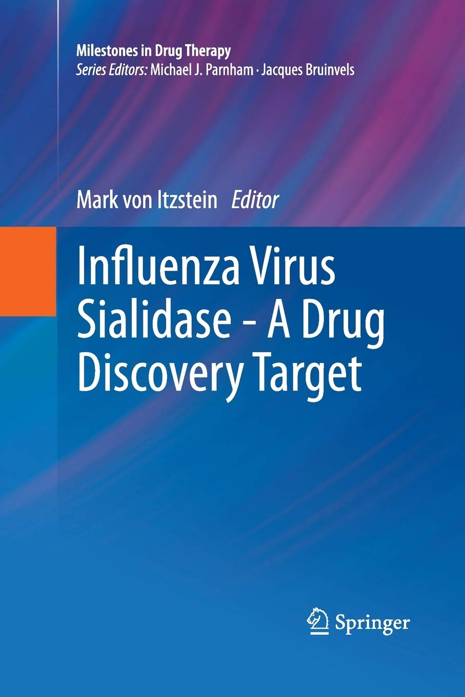 Influenza Virus Sialidase - A Drug Discovery Target