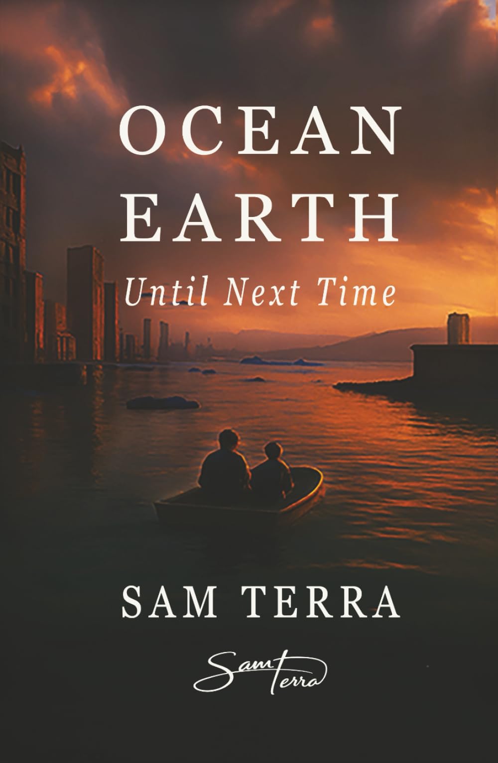 Ocean Earth: Until Next Time