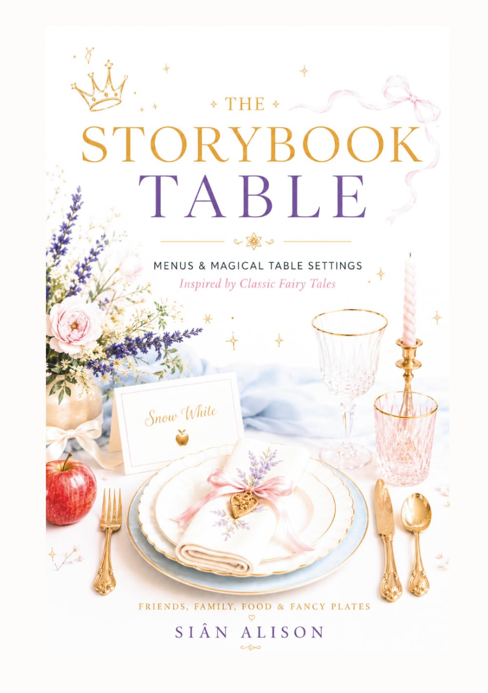 The Storybook Table (Friends, Family, Food & Fancy Plates)