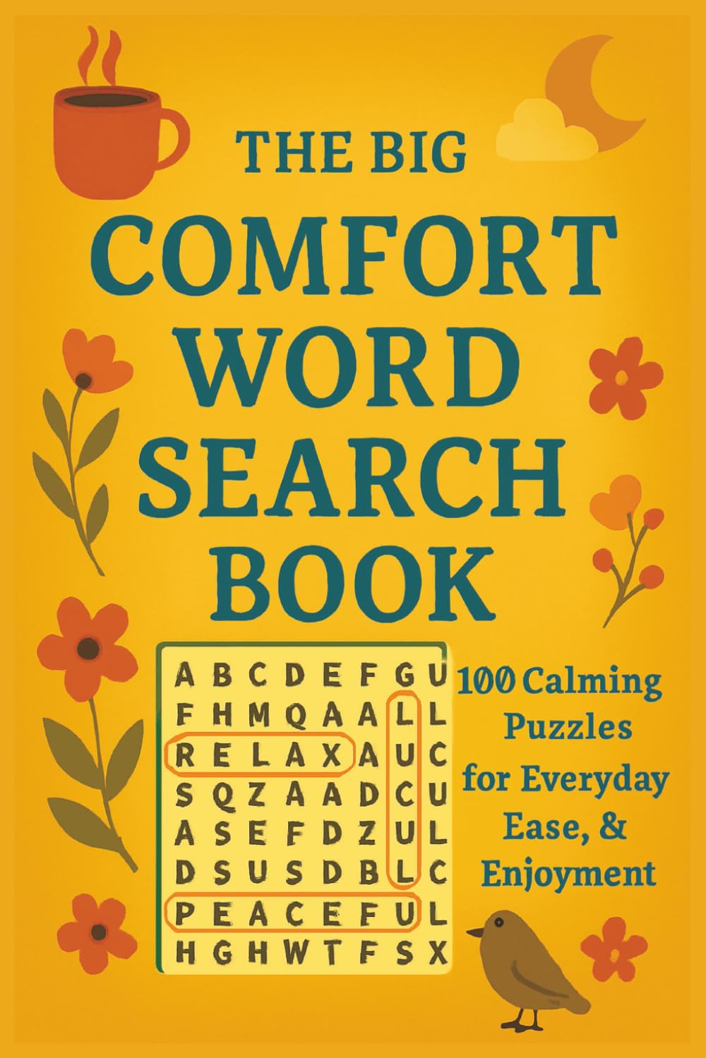 THE BIG COMFORT WORD SEARCH BOOK: 100 Calming Puzzles for Everyday Ease, & Enjoyment (Terry's Puzzlers)