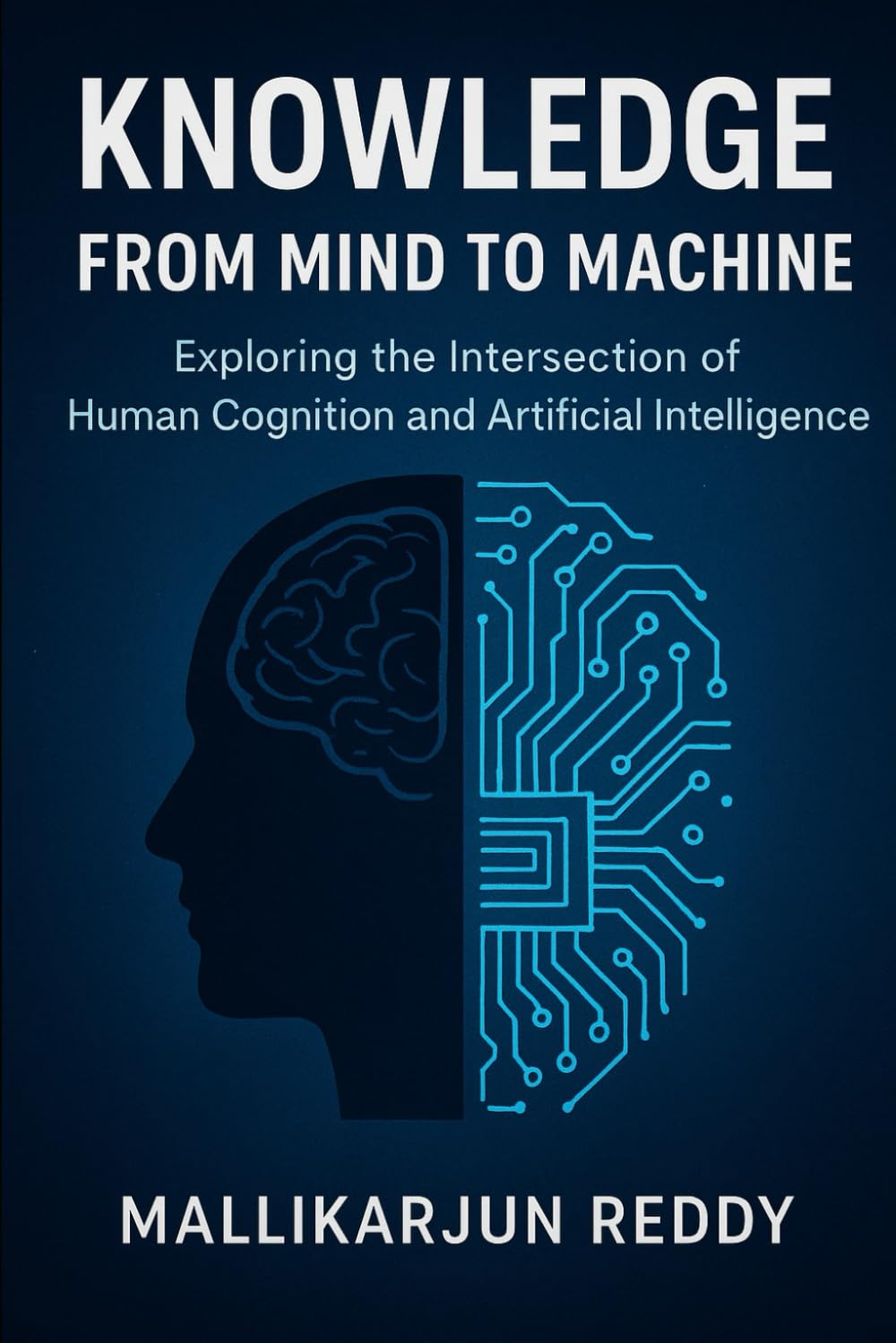Knowledge: From Mind to Machine: Exploring the Intersection of Human Cognition and Artificial Intelligence