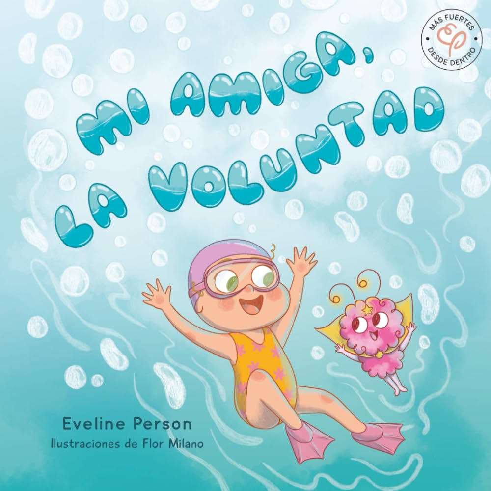 Mi Amiga, la voluntad.