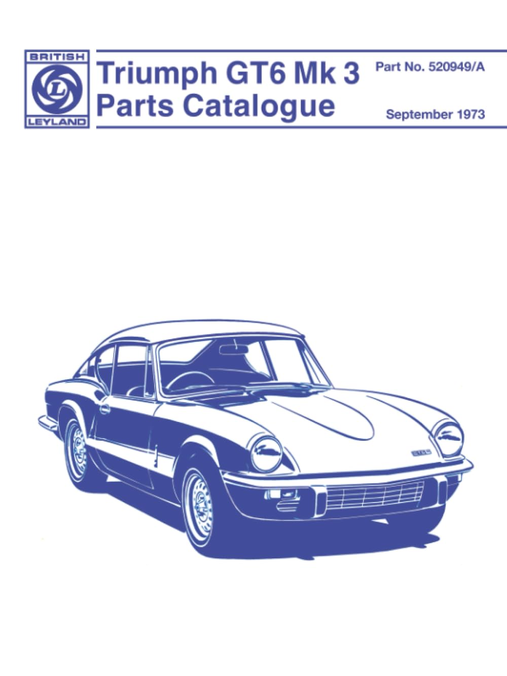 Triumph GT6 Mk 3 Parts Catalogue: 520949/A: Part No. 520949/A