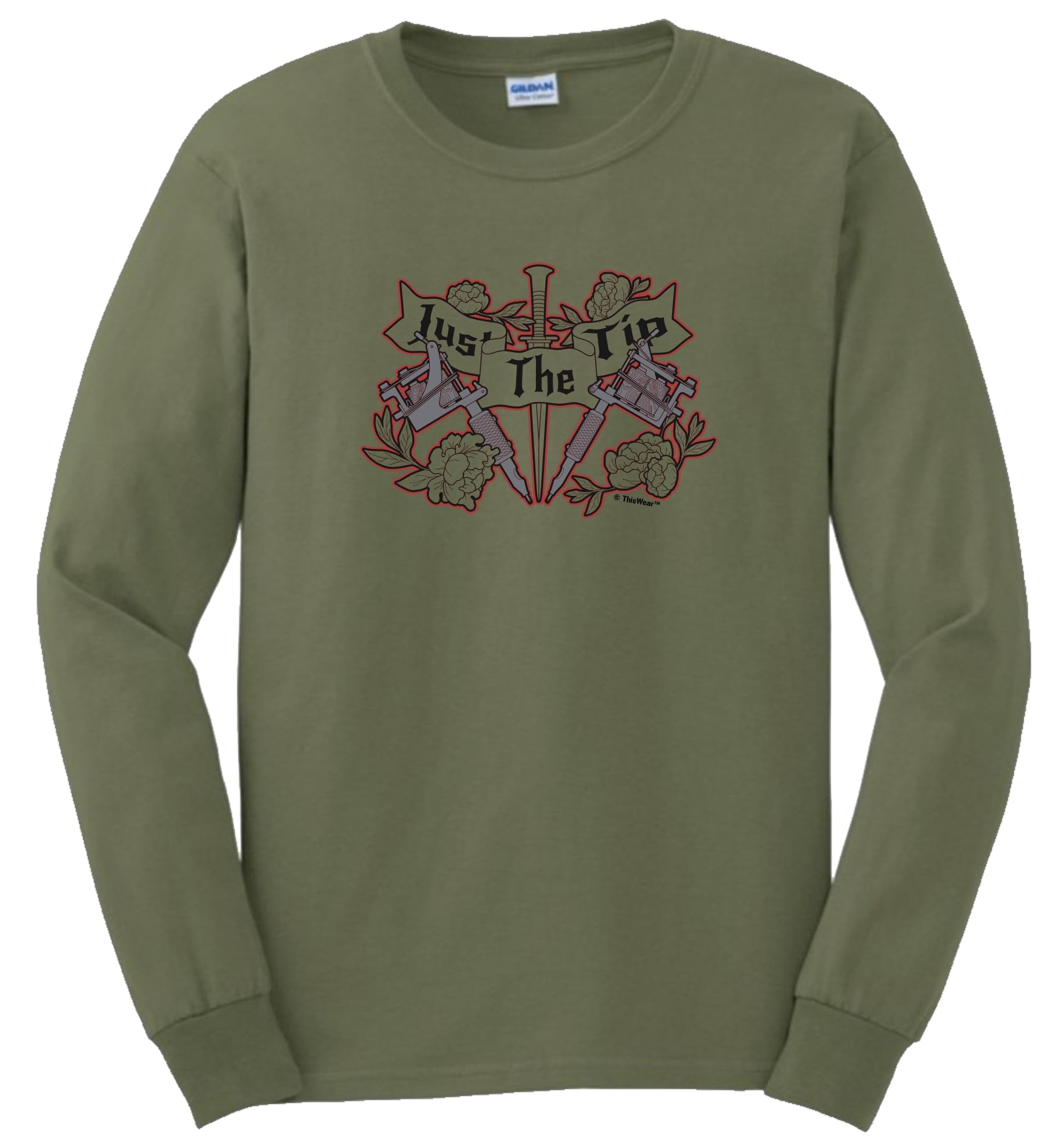 Tattoo Artist Gifts for Men Just The Tip Long Sleeve T-Shirt Medium Military Green