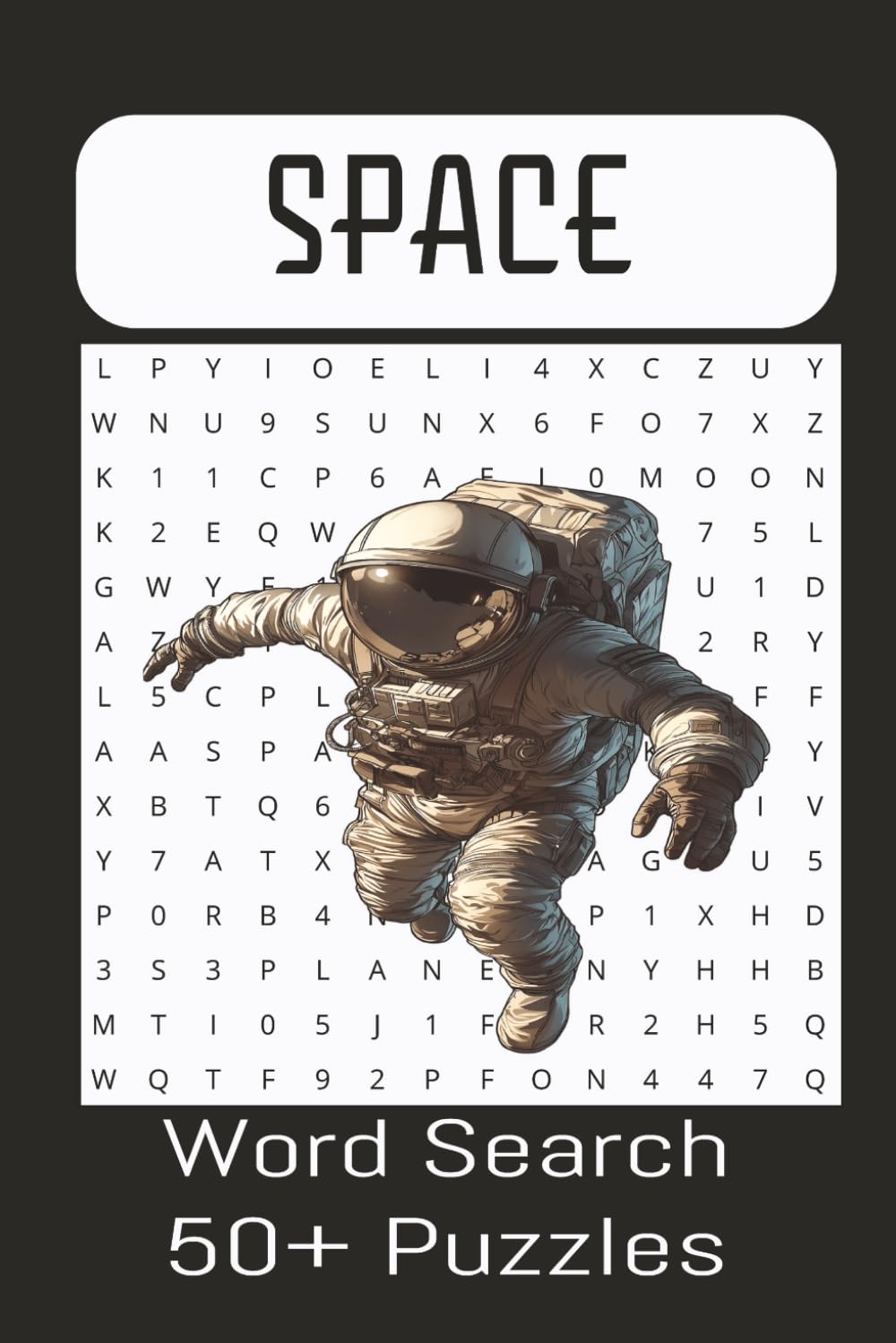 Space Word Search Book: A Space Themed Word find Puzzle for adults Seniors and Teens