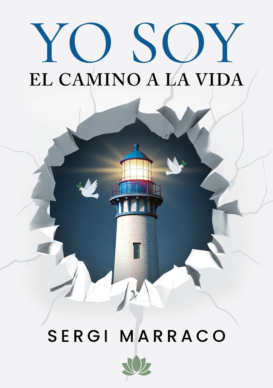 YO SOY El camino a la Vida