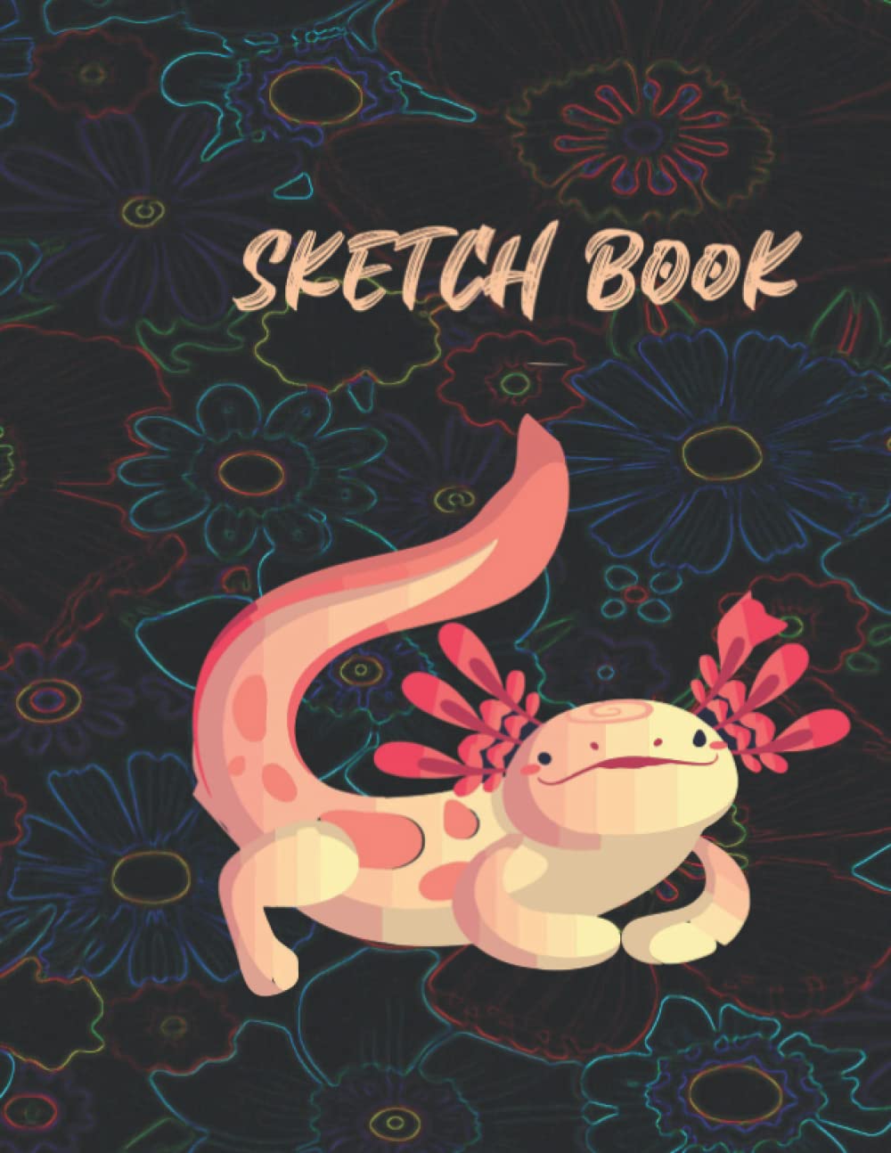 Sketchbook: Cute Magical axolotl On Pink Glitter Effect Background, Large Sketch Book For Girls, 120 Pages, 8.5" x 11", Blank Paper For Drawing, ... &